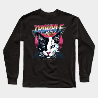 Trouble Maker Since 19XX Long Sleeve T-Shirt